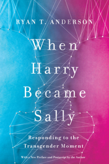When Harry Became Sally - Ryan Anderson