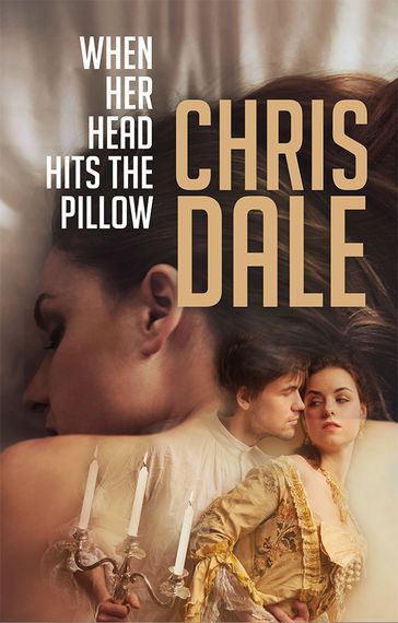 When Her Head Hits The Pillow - Chris Dale