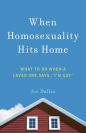 When Homosexuality Hits Home