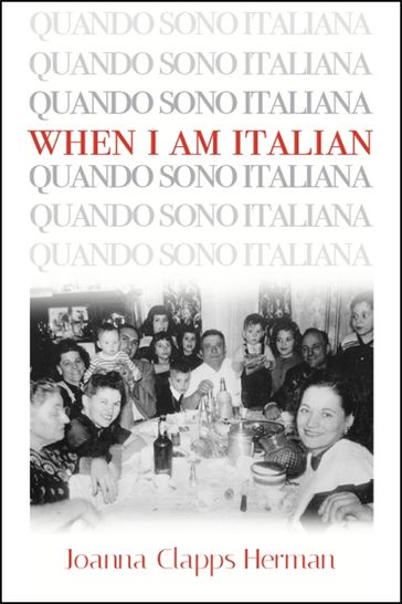 When I Am Italian - Joanna Clapps Herman