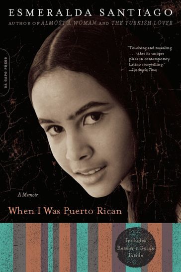 When I Was Puerto Rican - Esmeralda Santiago