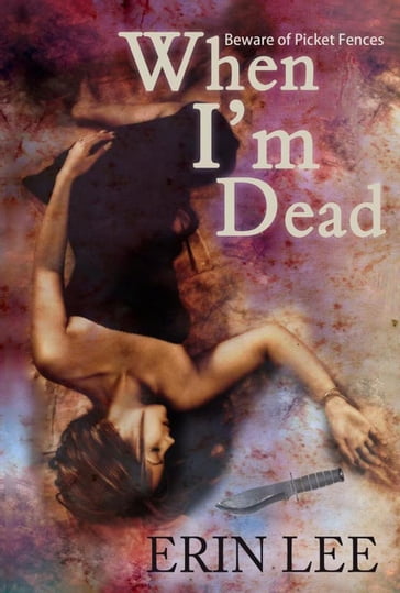 When I'm Dead - Erin Lee