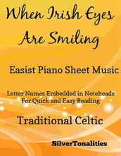 When Irish Eyes Are Smiling Easiest Piano Sheet Music