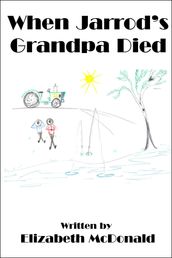 When Jarrod s Grandpa Died