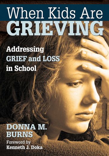 When Kids Are Grieving - Donna M. Burns
