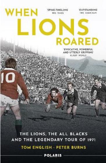 When Lions Roared - Tom English - Peter Burns