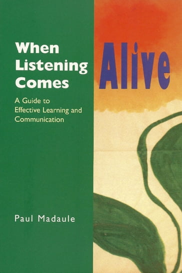When Listening Comes Alive - Paul Madaule