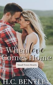 When Love Comes Home