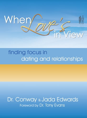 When Love's in View - Dr. Conway Edwards - Jada Edwards