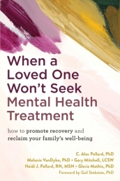When a Loved One Won t Seek Mental Health Treatment