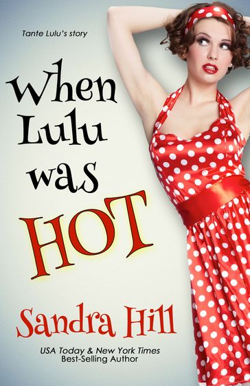 When Lulu was Hot - Sandra Hill