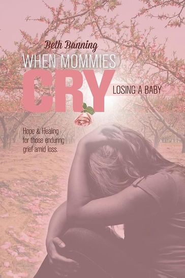 When Mommies Cry - Beth Banning