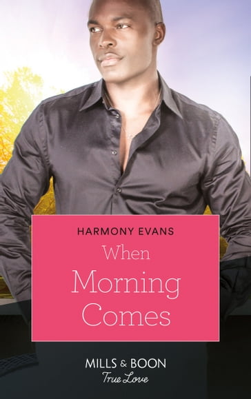 When Morning Comes - Harmony Evans
