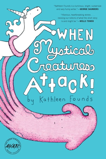 When Mystical Creatures Attack! - Kathleen Founds