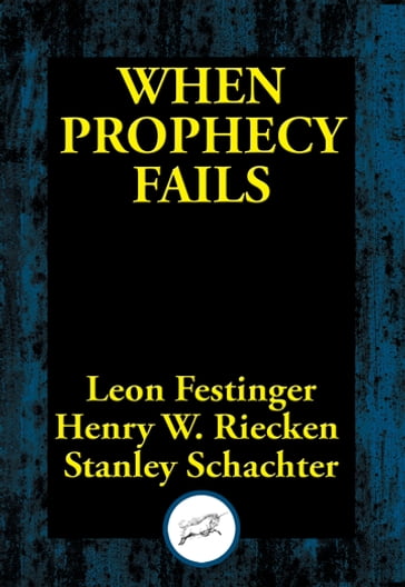 When Prophecy Fails - Leon Festinger
