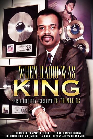 When Radio Was King - TC Thompkins