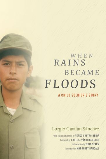 When Rains Became Floods - Lurgio Gavilán Sánchez