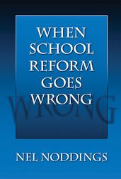 When School Reform Goes Wrong