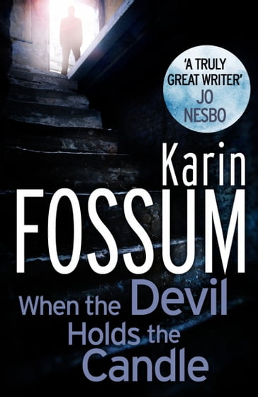 When The Devil Holds The Candle - Karin Fossum