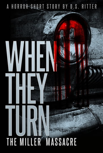 When They Turn - D.S. Ritter