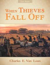 When Thieves Fall Off