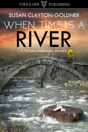 When Time Is a River - Susan Clayton-Goldner