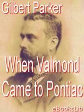 When Valmond Came to Pontiac