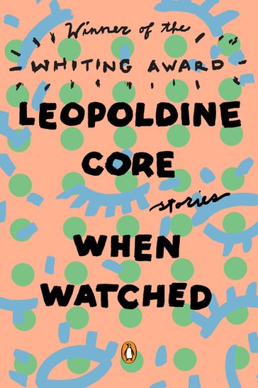 When Watched - Leopoldine Core