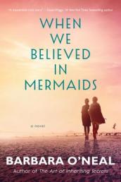 When We Believed in Mermaids