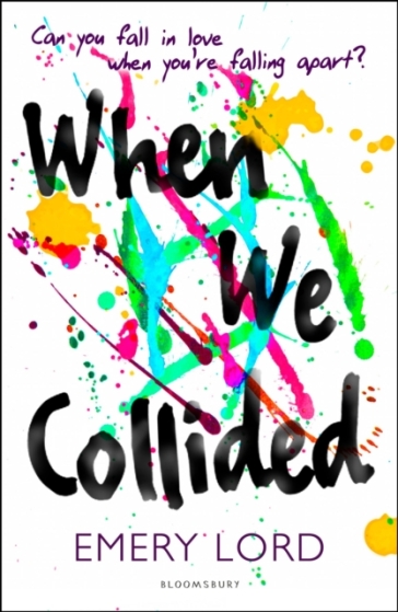 When We Collided - Emery Lord