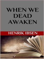 When We Dead Awaken