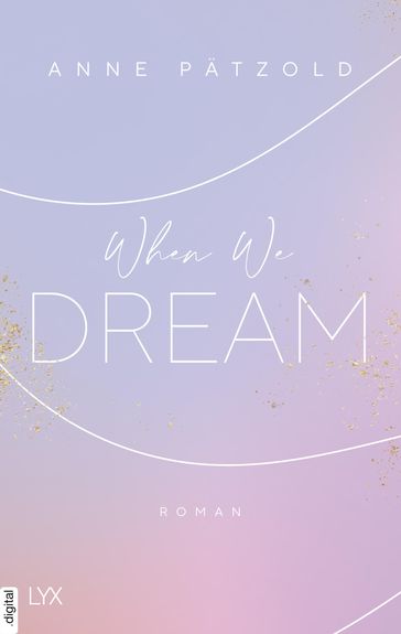 When We Dream - Anne Patzold