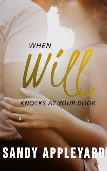 When Will Knocks at Your Door - Sandy Appleyard