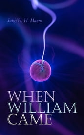 When William Came