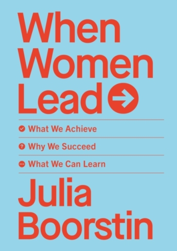 When Women Lead - Julia Boorstin