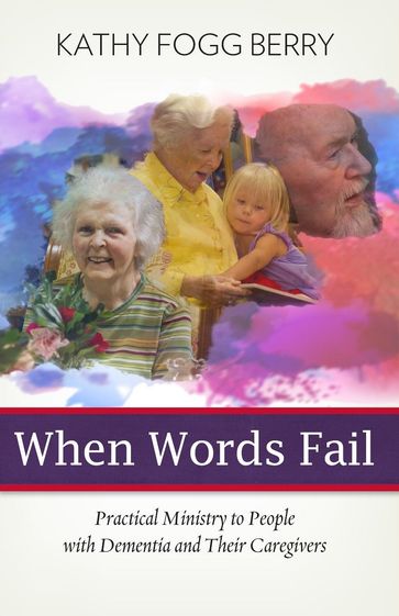 When Words Fail - Kathy Fogg Berry