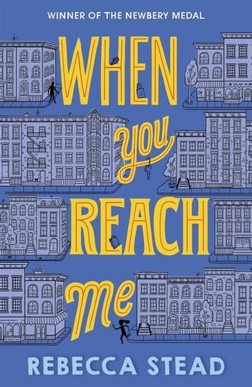 When You Reach Me - Rebecca Stead