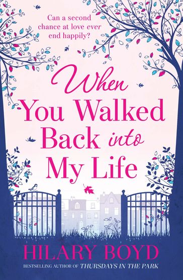 When You Walked Back into My Life - Hilary Boyd