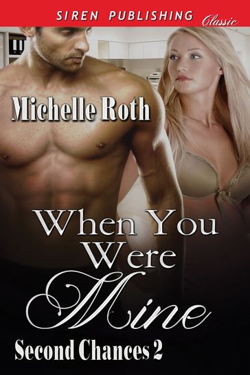 When You Were Mine - Michelle Roth