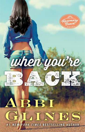 When You're Back - Abbi Glines