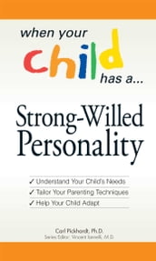 When Your Child Has a Strong-Willed Personality