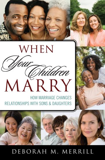 When Your Children Marry - Deborah M. Merrill