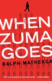 When Zuma goes