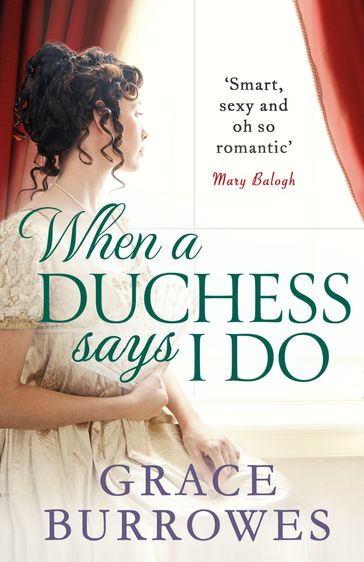 When a Duchess Says I Do - Grace Burrowes