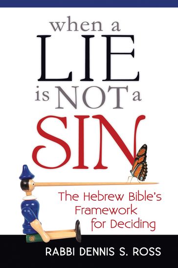 When a Lie Is Not a Sin - Dennis S. Ross