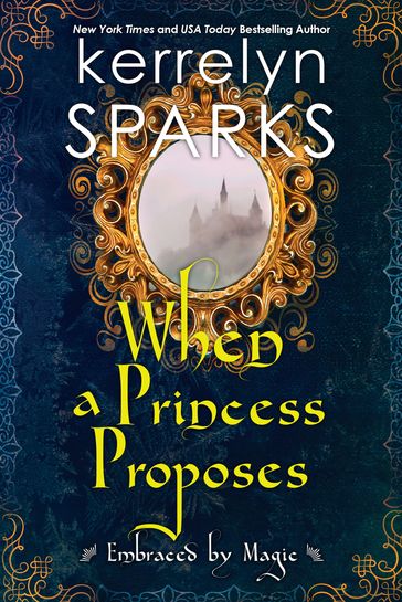 When a Princess Proposes - Kerrelyn Sparks