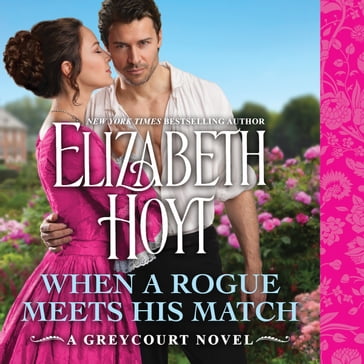 When a Rogue Meets His Match - Elizabeth Hoyt