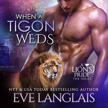 When a Tigon Weds - Eve Langlais