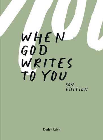 When god writes to you - Detlev Reich