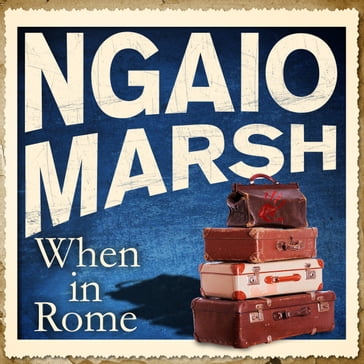 When in Rome - Ngaio Marsh